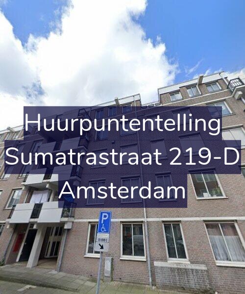 Foto gevel Huurpuntentelling voor Sumatrastraat 219-D, Amsterdam
