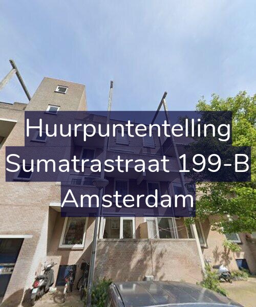 Foto gevel Huurpuntentelling voor Sumatrastraat 199-B, Amsterdam