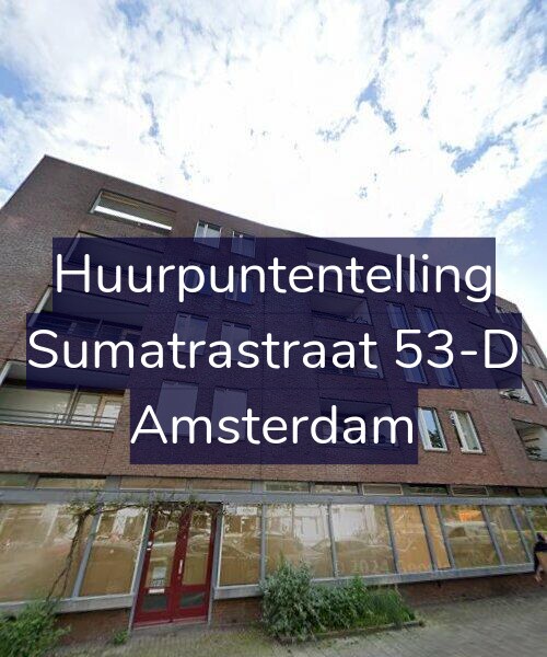 Foto gevel Huurpuntentelling voor Sumatrastraat 53-D, Amsterdam