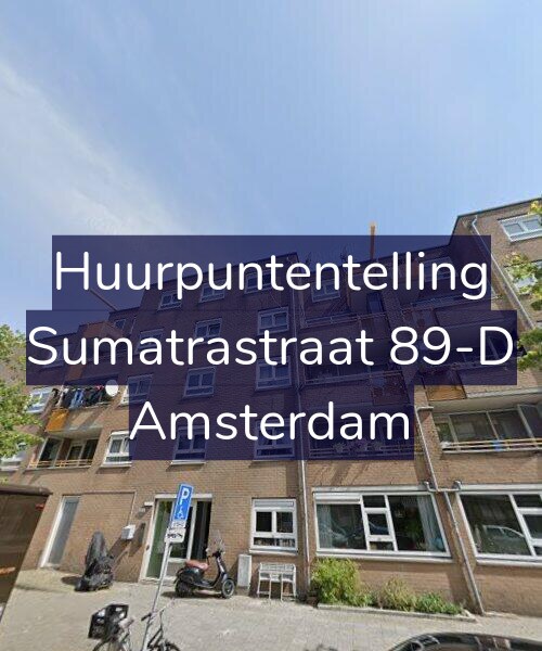 Foto gevel Huurpuntentelling voor Sumatrastraat 89-D, Amsterdam