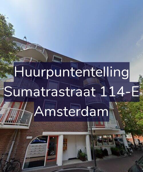 Foto gevel Huurpuntentelling voor Sumatrastraat 114-E, Amsterdam