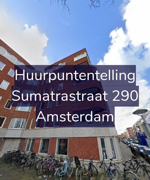 Foto gevel Huurpuntentelling voor Sumatrastraat 290, Amsterdam
