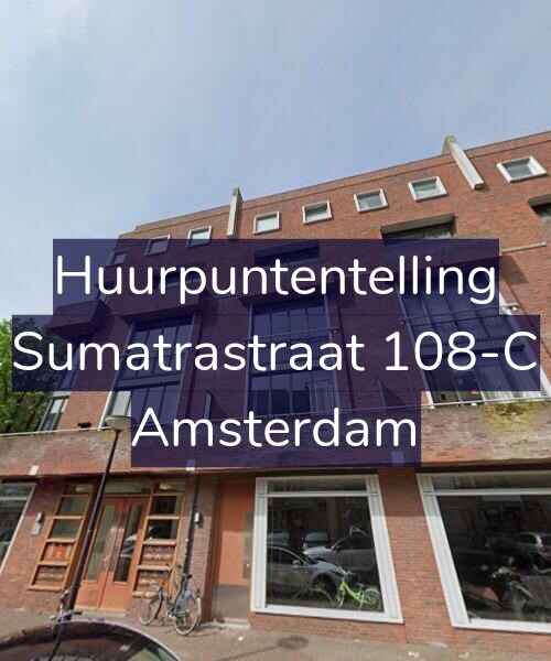 Foto gevel Huurpuntentelling voor Sumatrastraat 108-C, Amsterdam