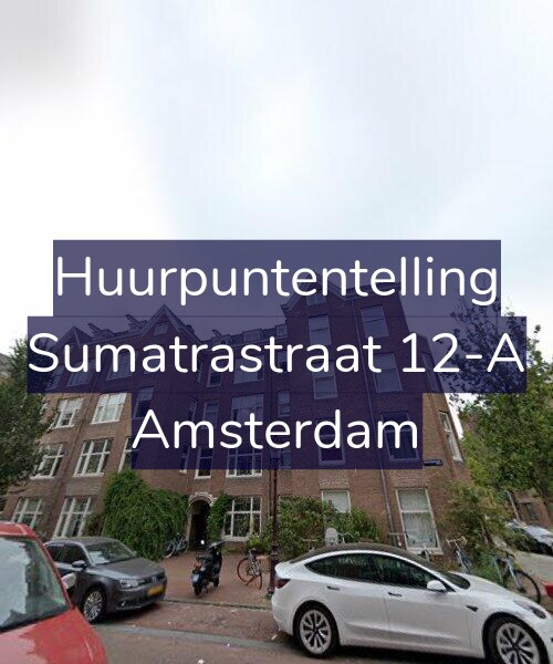 Foto gevel Huurpuntentelling voor Sumatrastraat 12-A, Amsterdam