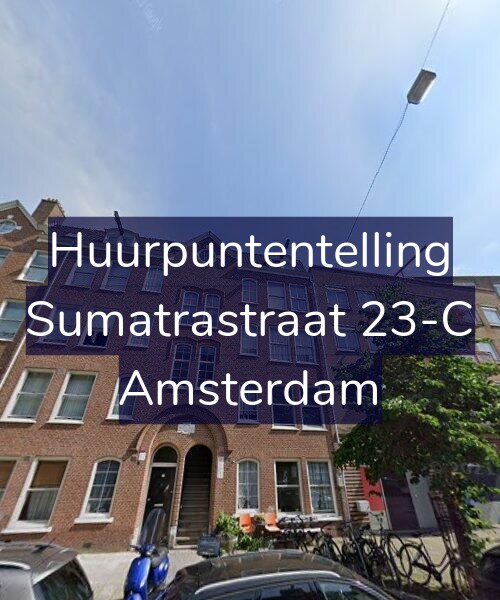 Foto gevel Huurpuntentelling voor Sumatrastraat 23-C, Amsterdam