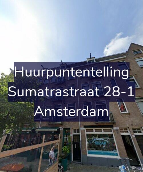 Foto gevel Huurpuntentelling voor Sumatrastraat 28-1, Amsterdam