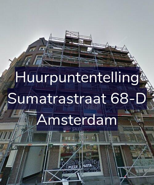 Foto gevel Huurpuntentelling voor Sumatrastraat 68-D, Amsterdam