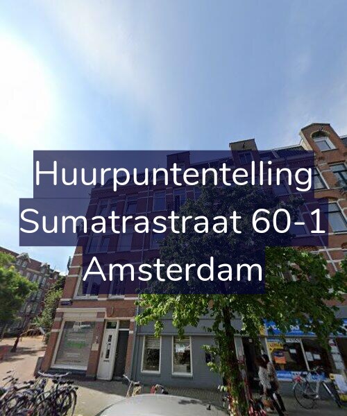 Foto gevel Huurpuntentelling voor Sumatrastraat 60-1, Amsterdam