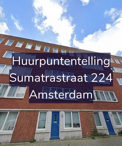 Foto gevel Huurpuntentelling voor Sumatrastraat 224, Amsterdam