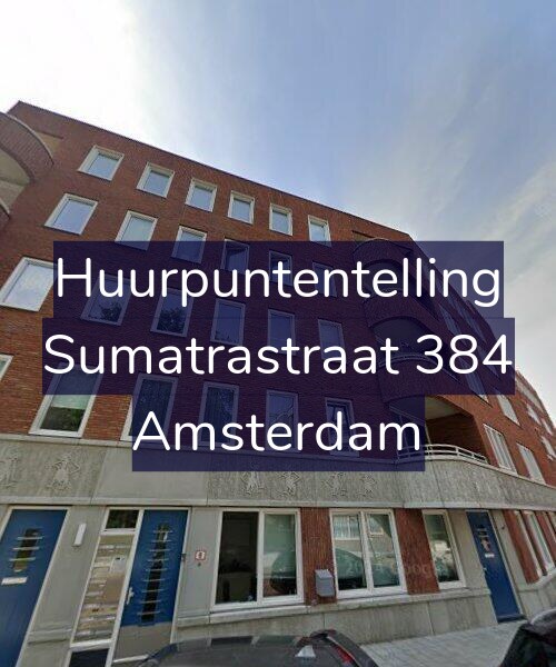 Foto gevel Huurpuntentelling voor Sumatrastraat 384, Amsterdam