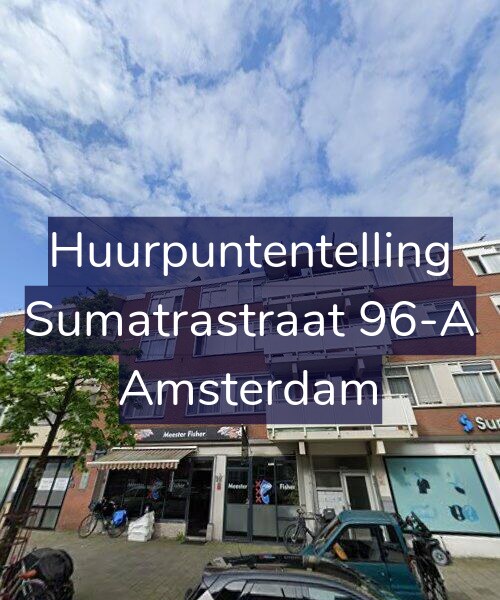 Foto gevel Huurpuntentelling voor Sumatrastraat 96-A, Amsterdam