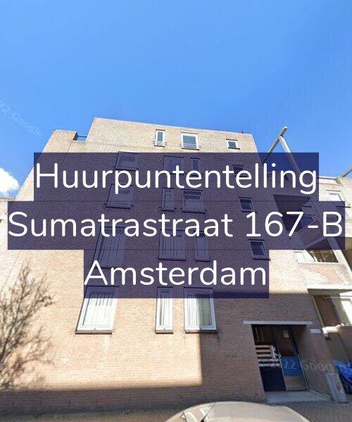 Foto gevel Huurpuntentelling voor Sumatrastraat 167-B, Amsterdam