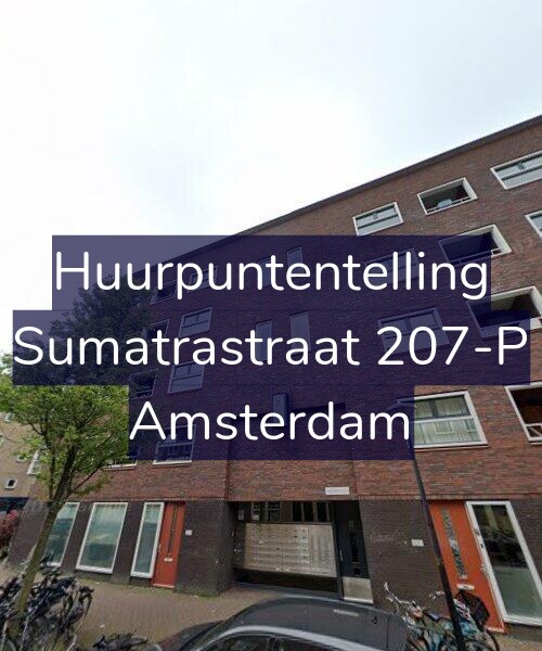 Foto gevel Huurpuntentelling voor Sumatrastraat 207-P, Amsterdam