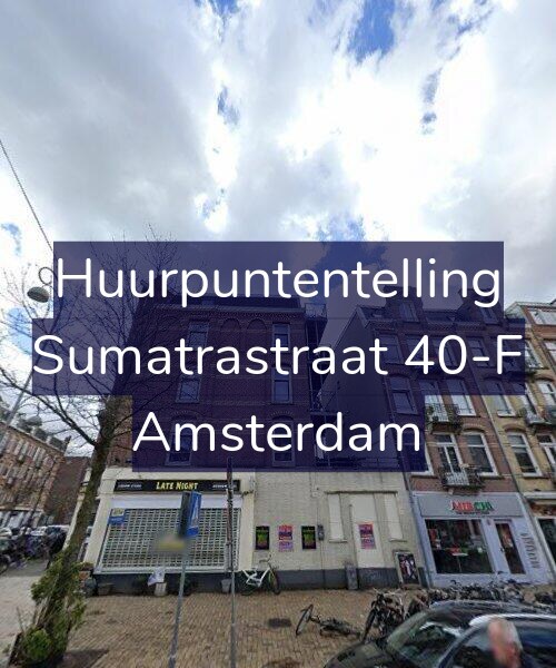Foto gevel Huurpuntentelling voor Sumatrastraat 40-F, Amsterdam