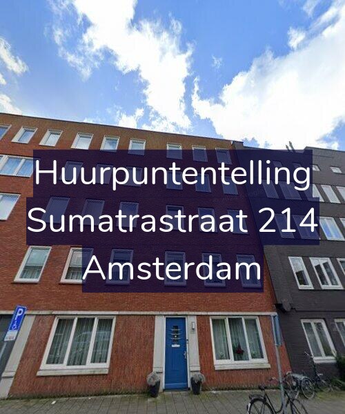 Foto gevel Huurpuntentelling voor Sumatrastraat 214, Amsterdam
