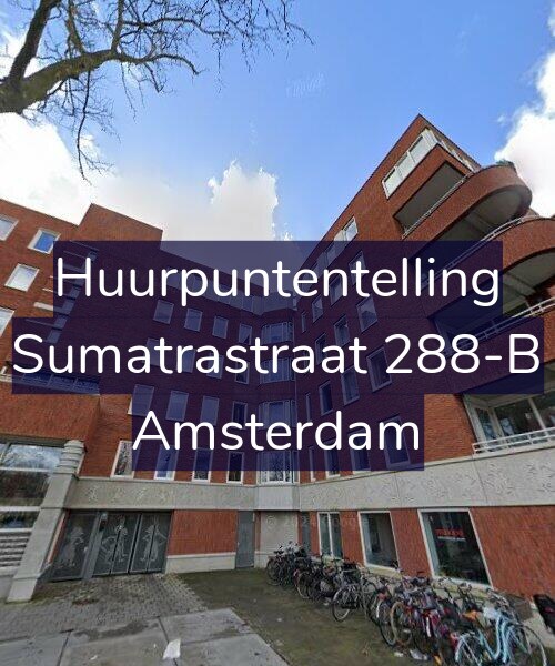 Foto gevel Huurpuntentelling voor Sumatrastraat 288-B, Amsterdam