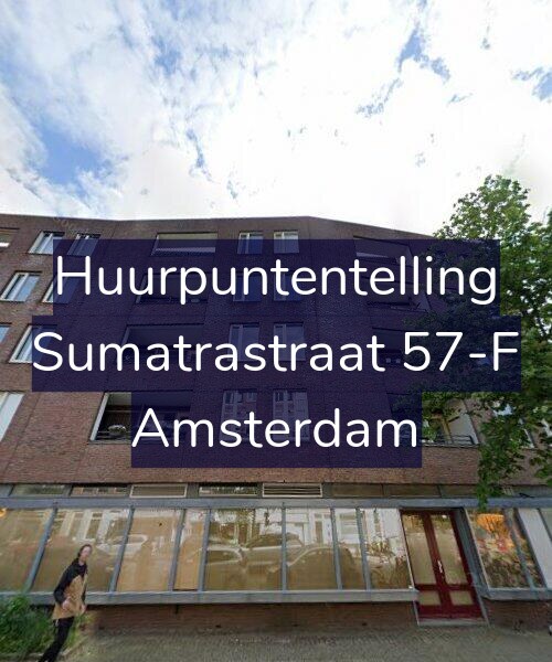 Foto gevel Huurpuntentelling voor Sumatrastraat 57-F, Amsterdam