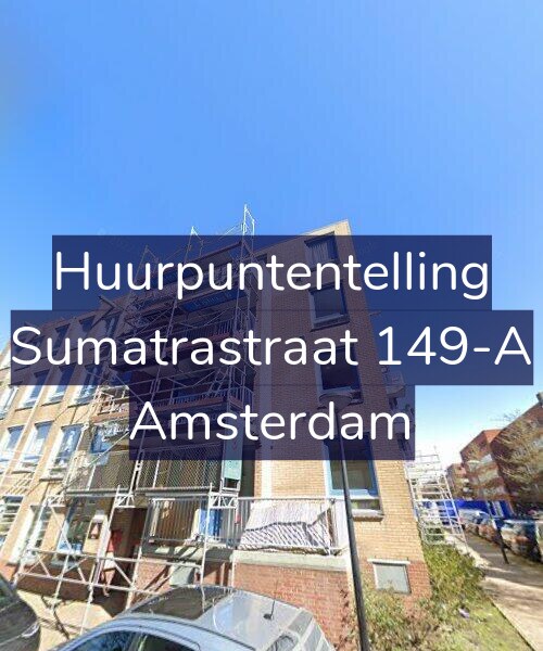 Foto gevel Huurpuntentelling voor Sumatrastraat 149-A, Amsterdam