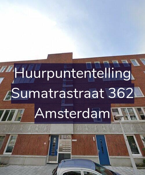 Foto gevel Huurpuntentelling voor Sumatrastraat 362, Amsterdam