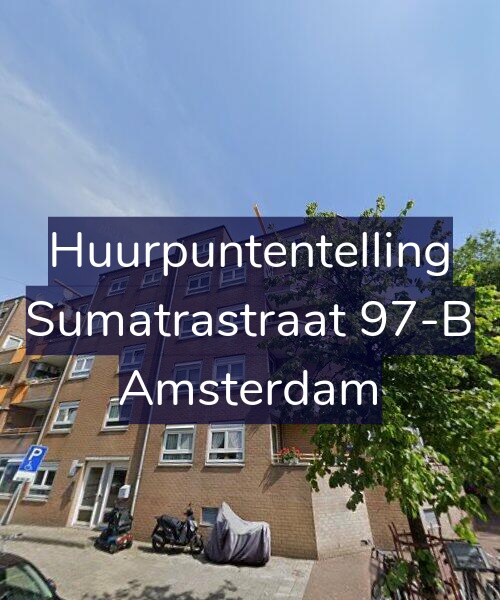 Foto gevel Huurpuntentelling voor Sumatrastraat 97-B, Amsterdam
