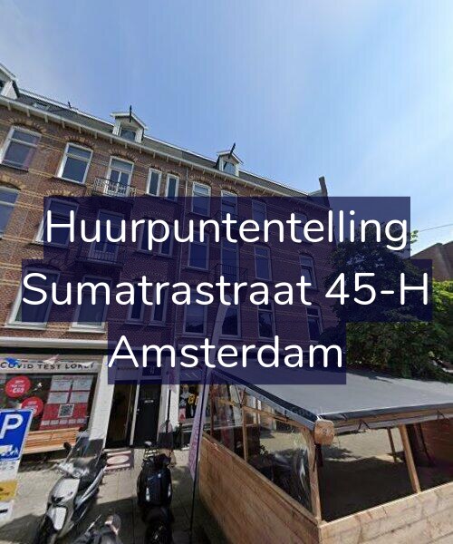 Foto gevel Huurpuntentelling voor Sumatrastraat 45-H, Amsterdam