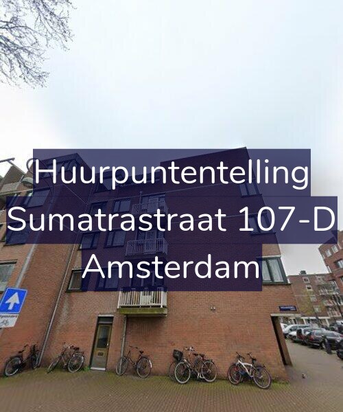 Foto gevel Huurpuntentelling voor Sumatrastraat 107-D, Amsterdam
