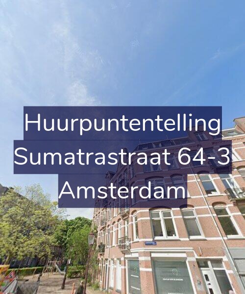Foto gevel Huurpuntentelling voor Sumatrastraat 64-3, Amsterdam