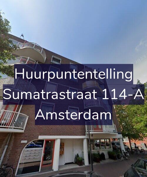 Foto gevel Huurpuntentelling voor Sumatrastraat 114-A, Amsterdam