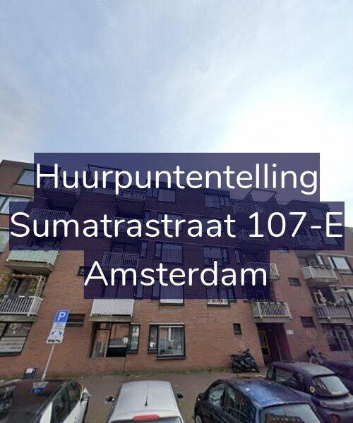 Foto gevel Huurpuntentelling voor Sumatrastraat 107-E, Amsterdam