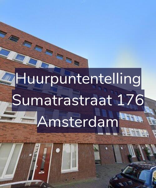 Foto gevel Huurpuntentelling voor Sumatrastraat 176, Amsterdam