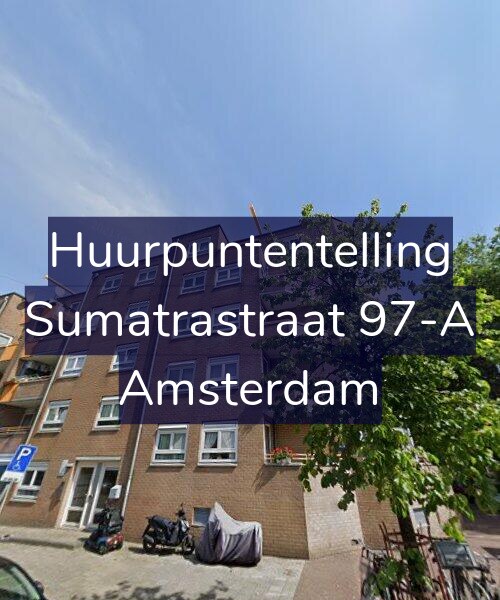 Foto gevel Huurpuntentelling voor Sumatrastraat 97-A, Amsterdam