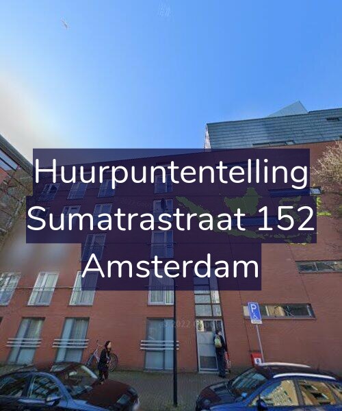 Foto gevel Huurpuntentelling voor Sumatrastraat 152, Amsterdam