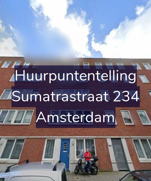 Foto gevel Huurpuntentelling voor Sumatrastraat 234, Amsterdam