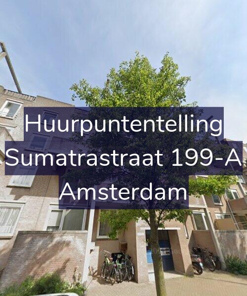 Foto gevel Huurpuntentelling voor Sumatrastraat 199-A, Amsterdam