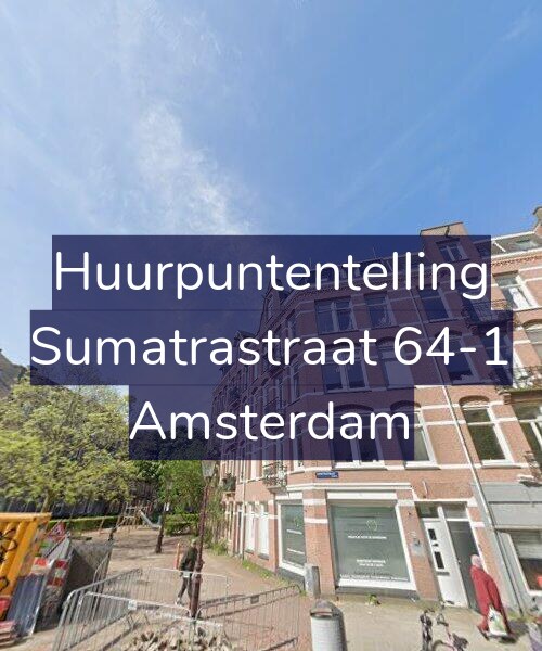Foto gevel Huurpuntentelling voor Sumatrastraat 64-1, Amsterdam