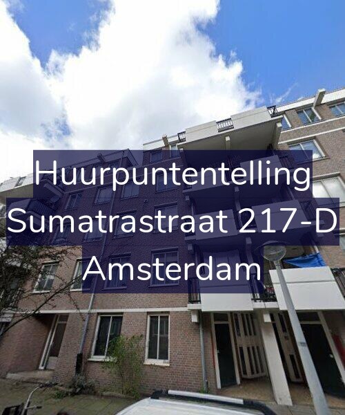Foto gevel Huurpuntentelling voor Sumatrastraat 217-D, Amsterdam