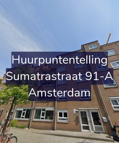 Foto gevel Huurpuntentelling voor Sumatrastraat 91-A, Amsterdam