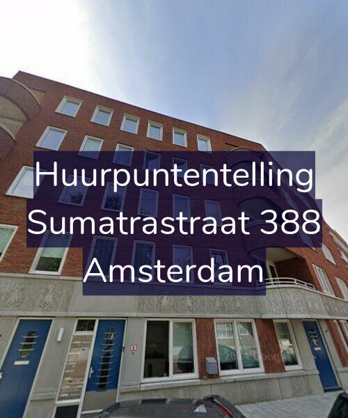 Foto gevel Huurpuntentelling voor Sumatrastraat 388, Amsterdam