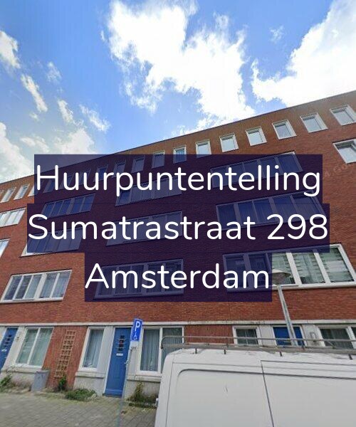 Foto gevel Huurpuntentelling voor Sumatrastraat 298, Amsterdam