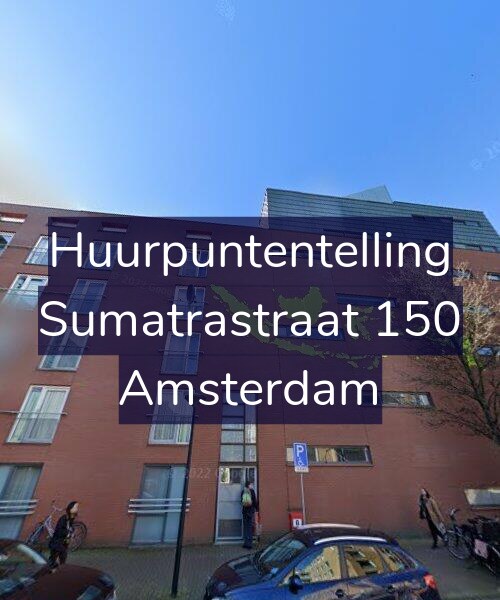 Foto gevel Huurpuntentelling voor Sumatrastraat 150, Amsterdam