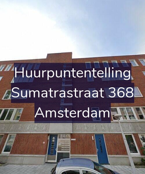 Foto gevel Huurpuntentelling voor Sumatrastraat 368, Amsterdam