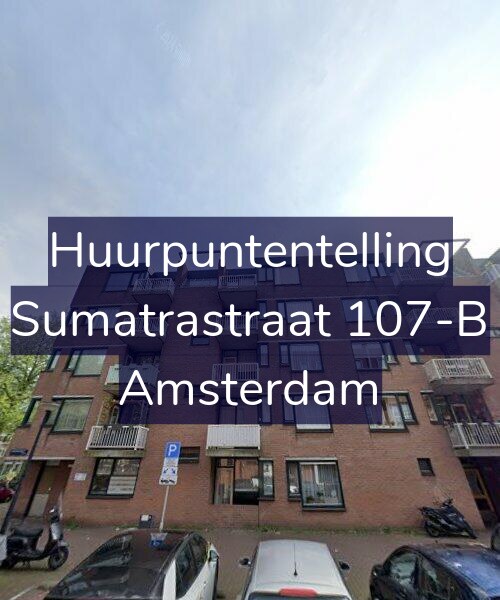 Foto gevel Huurpuntentelling voor Sumatrastraat 107-B, Amsterdam