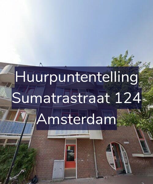 Foto gevel Huurpuntentelling voor Sumatrastraat 124, Amsterdam