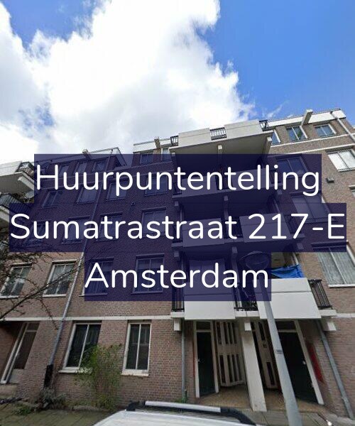 Foto gevel Huurpuntentelling voor Sumatrastraat 217-E, Amsterdam