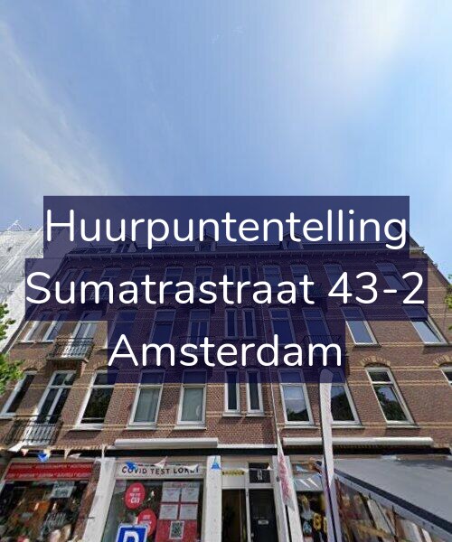 Foto gevel Huurpuntentelling voor Sumatrastraat 43-2, Amsterdam