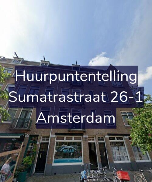 Foto gevel Huurpuntentelling voor Sumatrastraat 26-1, Amsterdam