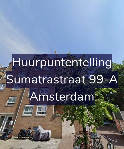 Foto gevel Huurpuntentelling voor Sumatrastraat 99-A, Amsterdam