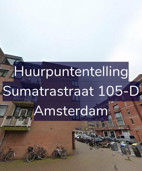 Foto gevel Huurpuntentelling voor Sumatrastraat 105-D, Amsterdam