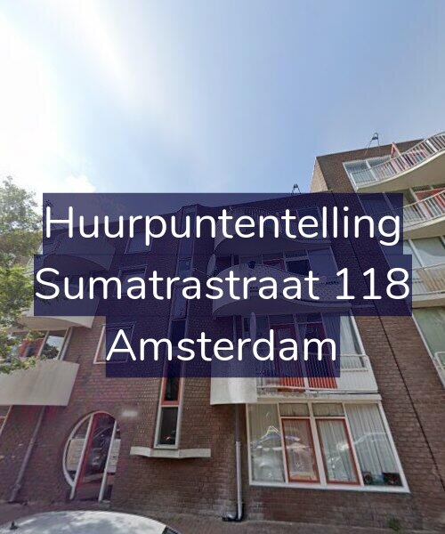 Foto gevel Huurpuntentelling voor Sumatrastraat 118, Amsterdam