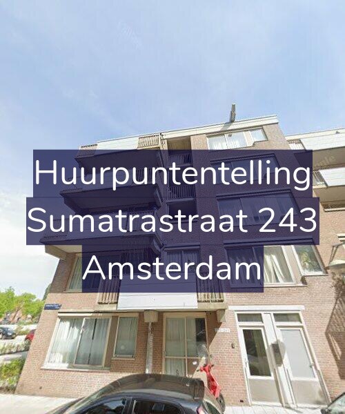 Foto gevel Huurpuntentelling voor Sumatrastraat 243, Amsterdam